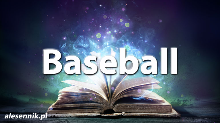 Sennik Baseball - alesennik.pl - Znaczenie snów