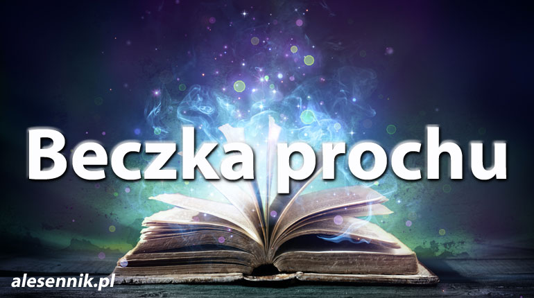 Sennik Beczka prochu - alesennik.pl - Znaczenie snów
