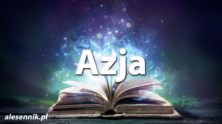 Sennik Azja - alesennik.pl - Znaczenie snów