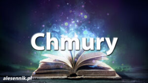 Sennik chmury — Sprawdź, co oznacza sen o chmurach! Sennik chmury — Sprawdź, co oznacza sen o chmurach!