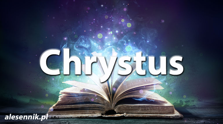 Sennik Chrystus - alesennik.pl - Znaczenie snów