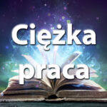 Sennik ciężka praca