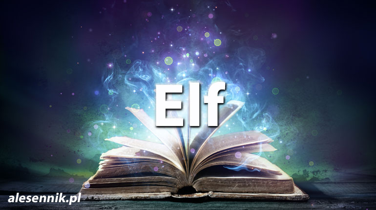 Sennik Elf - alesennik.pl - Znaczenie snów