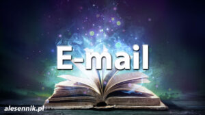 Sennik E mail - alesennik.pl - Znaczenie snów Sennik E mail - alesennik.pl - Znaczenie snów