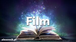 Sennik Film - alesennik.pl - Znaczenie snów Sennik Film - alesennik.pl - Znaczenie snów