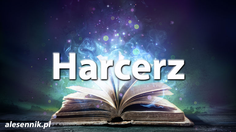Sennik Harcerz - alesennik.pl - Znaczenie snów