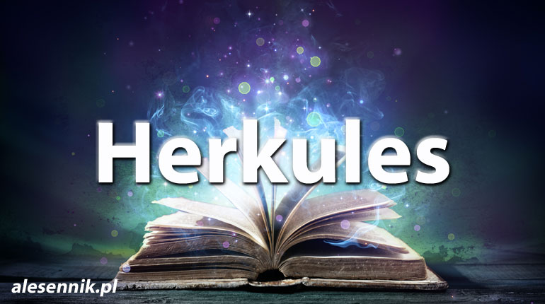 Sennik Herkules - alesennik.pl - Znaczenie snów
