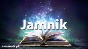 Sennik Jamnik - alesennik.pl - Znaczenie snów Sennik Jamnik - alesennik.pl - Znaczenie snów