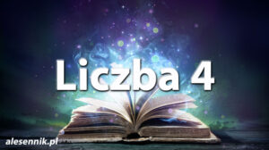 Sennik Liczba 4 - alesennik.pl - Znaczenie snów Sennik Liczba 4 - alesennik.pl - Znaczenie snów