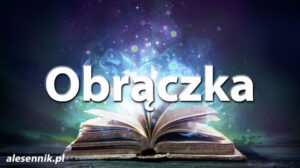 Sennik obrączka — Sprawdź, co oznacza sen o obrączce! Sennik obrączka — Sprawdź, co oznacza sen o obrączce!