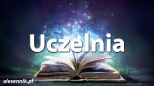 Sennik Uczelnia - alesennik.pl - Znaczenie snów Sennik Uczelnia - alesennik.pl - Znaczenie snów