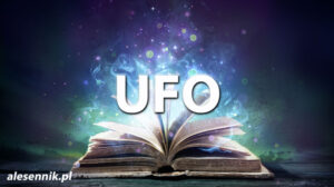 Sennik UFO - alesennik.pl - Znaczenie snów Sennik UFO - alesennik.pl - Znaczenie snów