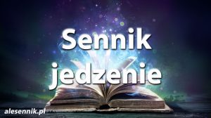 sennik_jedzenie