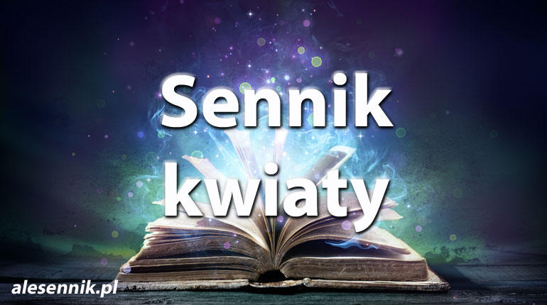 sennik_kwiaty