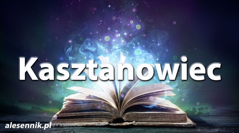 Sennik Kasztanowiec - alesennik.pl - Znaczenie snów