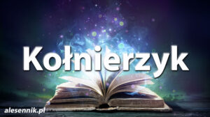 Sennik Kołnierzyk - alesennik.pl - Znaczenie snów Sennik Kołnierzyk - alesennik.pl - Znaczenie snów
