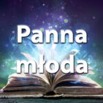 Sennik panna młoda