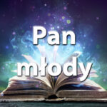Sennik pan młody