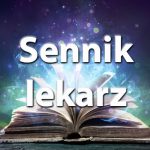 Sen o lekarzu