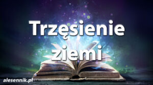 Sennik Trzęsienie ziemi - alesennik.pl - Znaczenie snów Sennik Trzęsienie ziemi - alesennik.pl - Znaczenie snów