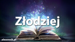 Sennik Złodziej - alesennik.pl - Znaczenie snów Sennik Złodziej - alesennik.pl - Znaczenie snów