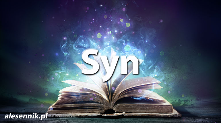 Sennik Syn - alesennik.pl - Znaczenie snów