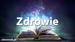 Sennik Zdrowie - alesennik.pl - znaczenie snów Sennik Zdrowie - alesennik.pl - znaczenie snów