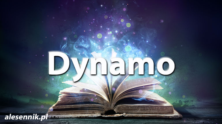 Sennik Dynamo - alesennik.pl - znaczenie snów