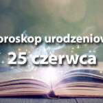 Urodzeni 25 czerwca