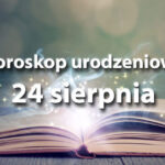 Urodzeni 24 sierpnia