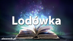 Sennik Lodówka - alesennik.pl - Znaczenie snów Sennik Lodówka - alesennik.pl - Znaczenie snów