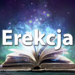 Sennik erekcja